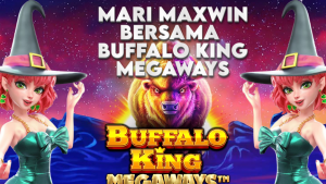 MARI MAXWIN BERSAMA BUFFALO KING MEGAWAYS
