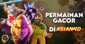 Permainan Gacor di Asian4D
